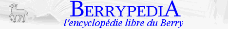 Berrypedia, l'encyclop�die libre du Berry